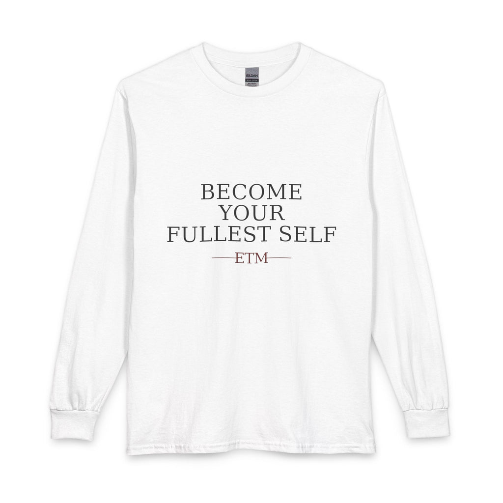 ETM Become Your Fullest Self Long Sleeve