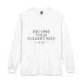 ETM Become Your Fullest Self Long Sleeve