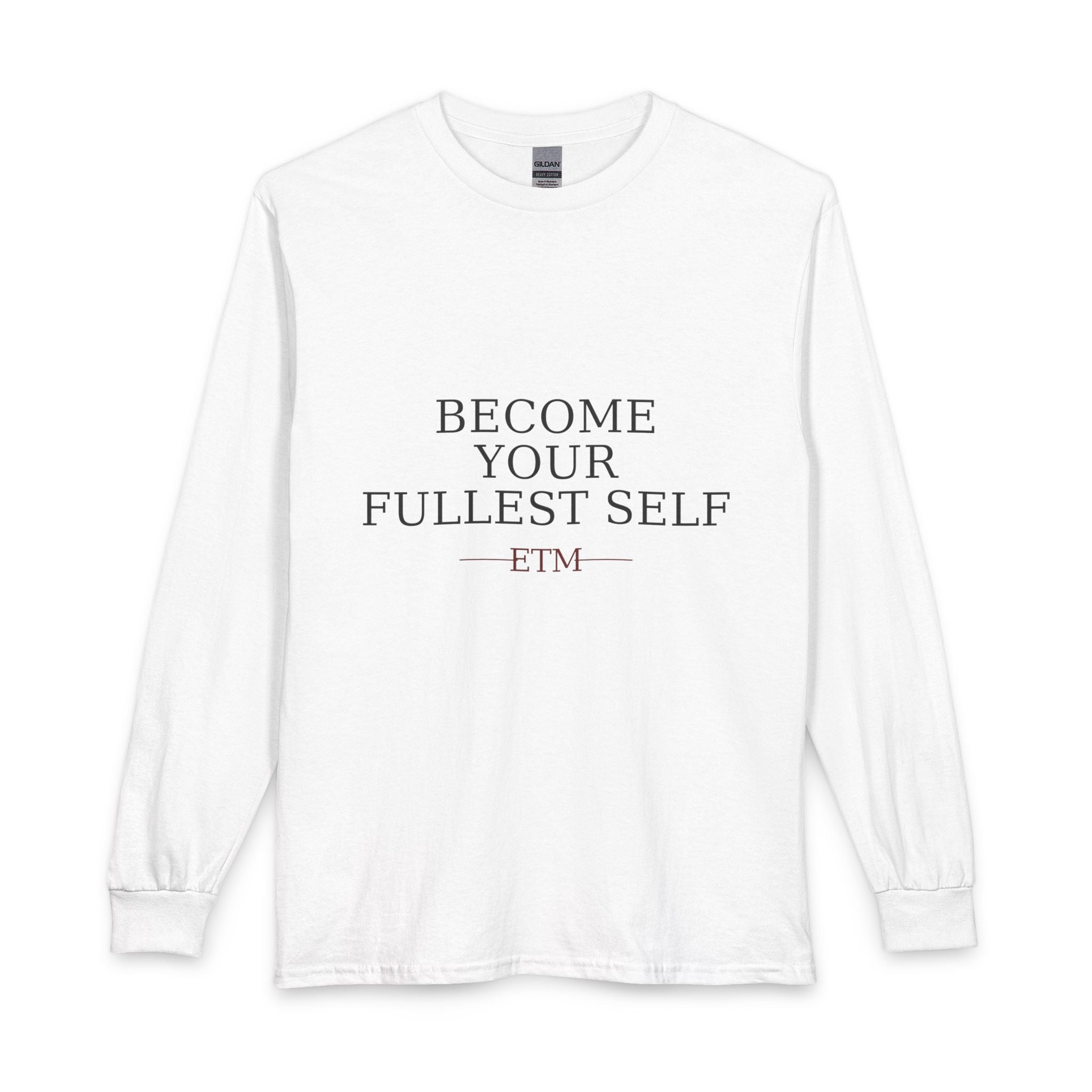 ETM Become Your Fullest Self Long Sleeve