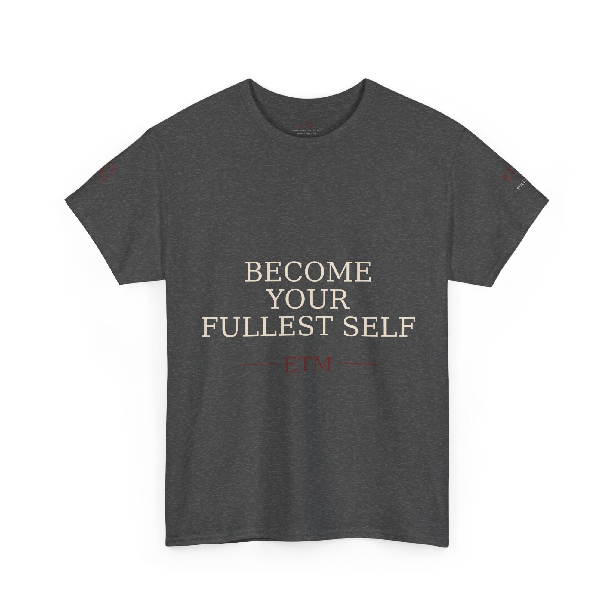 ETM Black Heavy Cotton Become Your Fullest Self Tee