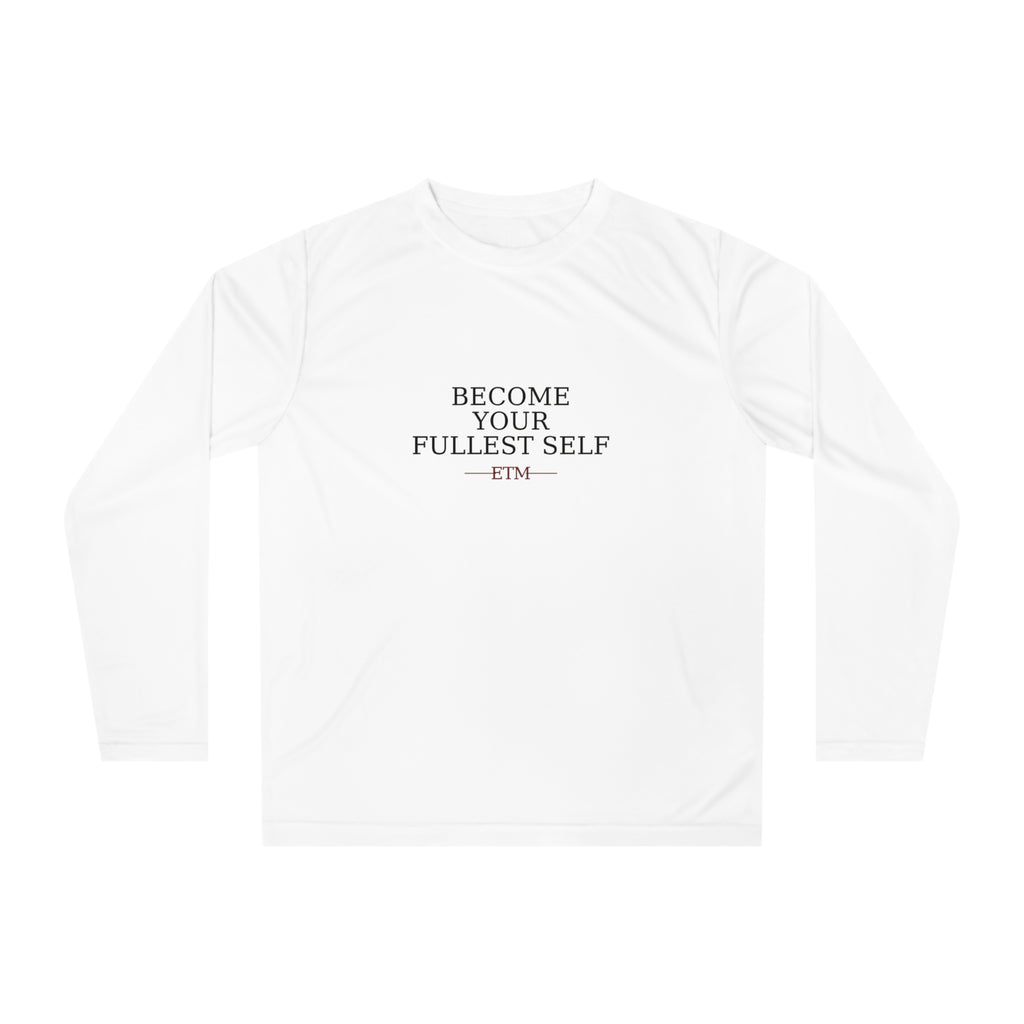 ETM Become Your Fullest Self Performance Long Sleeve